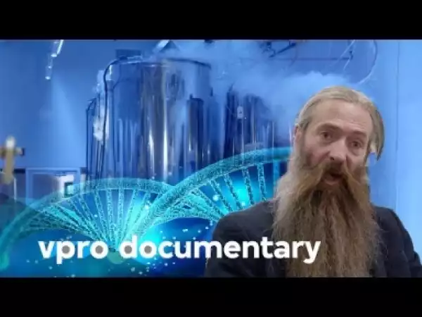 Video: Become immortal VPRO Documentary